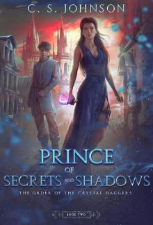 Prince of Secrets and Shadows Read online