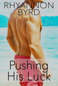 Pushing His Luck (Surf, Sun & Sex Book 3)