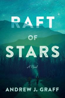 Raft of Stars Read online