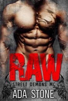 Raw: Street Demons MC Read online