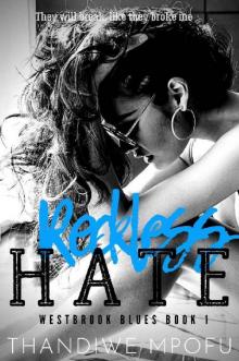 Reckless Hate: A Bully High School Romance (enemies-friends-enemies-lovers-enemies) (Westbrook Blues Book 1) Read online