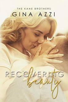 Recovering Beauty: The Kane Brothers Book Two