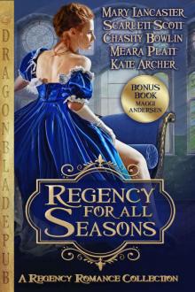 Regency for all Seasons: A Regency Romance Collection Read online