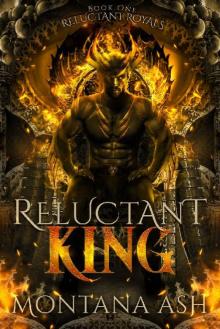 Reluctant King (Reluctant Royals Book 1) Read online