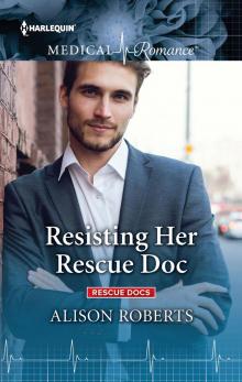 Resisting Her Rescue Doc Read online