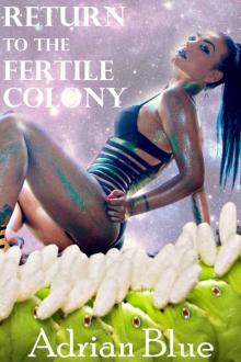 Return to the Fertile Colony Read online