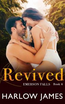 Revived: Emerson Falls, Book 4 (Emerson Falls Series) Read online