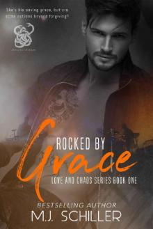 ROCKED BY GRACE (LOVE AND CHAOS SERIES Book 1) Read online