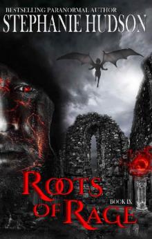 Roots Of Rage: A Vampire King Paranormal Romance (Transfusion Saga Book 9)