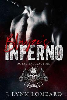 Royal Bastards MC: Blayze's Inferno Los Angeles Chapter Read online
