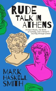 Rude Talk in Athens Read online