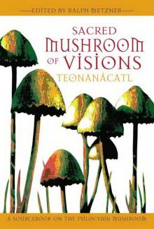 Sacred Mushroom of Visions Read online