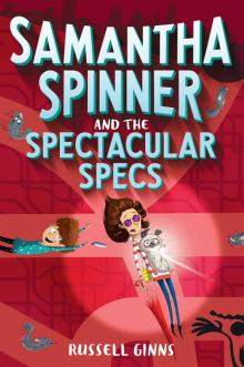 Samantha Spinner and the Spectacular Specs Read online
