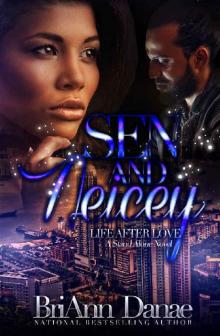 Sen and Neicey- Life After Love Read online