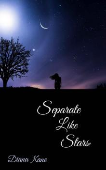 Separate Like Stars Read online