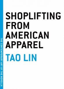 Shoplifting From American Apparel Read online