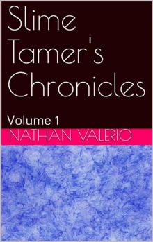 Slime Tamer's Chronicles Read online
