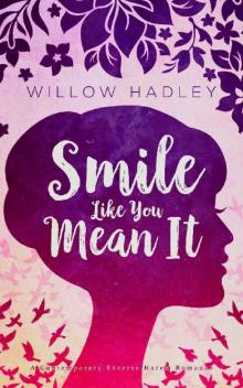 Smile Like You Mean It (Charlotte Reynolds Book 1) Read online