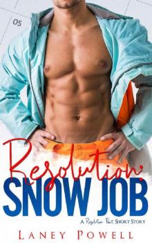 Snow Job (A Resolution Pact Short Story) Read online