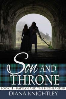 Son and Throne (Kaitlyn and the Highlander Book 11) Read online
