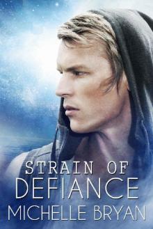 Strain of Defiance (Bixby Series Book 2) Read online