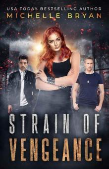 Strain of Vengeance (Bixby Series Book 3) Read online