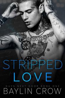 Stripped Love (Guys Next Door Book 1) Read online