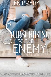 Subscribing to the Enemy: An Enemies to Lovers YA Sweet Romance Read online