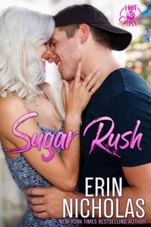 Sugar Rush: The Hot Cakes series prequel Read online