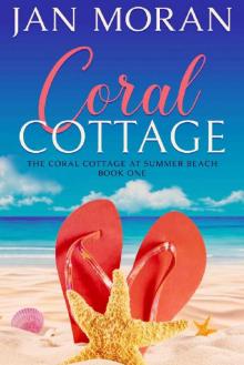 Summer Beach: Coral Cottage Read online
