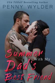 Summer with my Dad’s Best Friend Read online