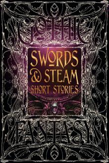 Swords & Steam Short Stories Read online