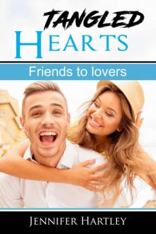 Tangled Hearts: Friends to lovers Read online
