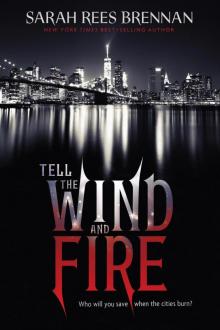 Tell the Wind and Fire Read online