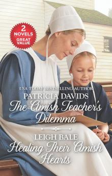 The Amish Teacher's Dilemma and Healing Their Amish Hearts Read online