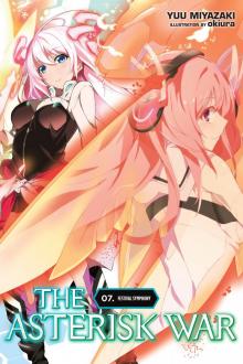 The Asterisk War, Vol. 7: Festival Symphony