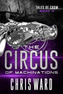 The Circus of Machinations Read online