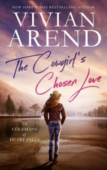 The Cowgirl’s Chosen Love: The Colemans of Heart Falls: Book 3 Read online