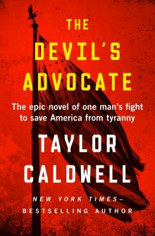 The Devil's Advocate: The Epic Novel of One Man's Fight to Save America From Tyranny