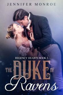 The Duke of Ravens: Regency Hearts Book 3 Read online