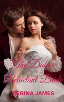 The Duke's Reluctant Bride Read online