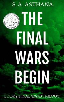 The Final Wars Begin Read online
