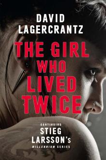 The Girl Who Lived Twice Read online