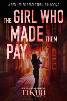 The Girl Who Made Them Pay Read online