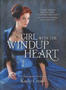 The Girl With the Windup Heart Read online