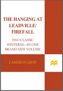 The Hanging at Leadville / Firefall Read online
