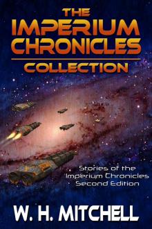 The Imperium Chronicles Collection, 2nd Edition - Stories Read online