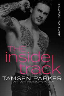 The Inside Track: A License to Love Novel Read online
