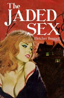 The Jaded Sex