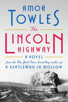 The Lincoln Highway Read online